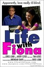 Смотреть «Life with Fiona» онлайн фильм в хорошем качестве