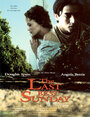 Смотреть «The Last Best Sunday» онлайн фильм в хорошем качестве