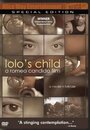Lolo's Child (2002) трейлер фильма в хорошем качестве 1080p