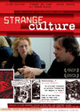 Смотреть «Strange Culture» онлайн фильм в хорошем качестве