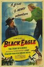 Black Eagle (1948) трейлер фильма в хорошем качестве 1080p