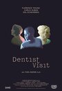 Смотреть «Dentist Visit» онлайн фильм в хорошем качестве