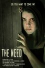 Смотреть «The Need» онлайн фильм в хорошем качестве