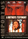 Смотреть «A Mother's Testimony» онлайн фильм в хорошем качестве