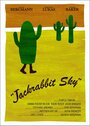 Смотреть «Jackrabbit Sky» онлайн фильм в хорошем качестве