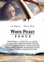 White Picket Fence (2006)