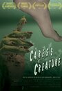 Смотреть «The Caress of the Creature» онлайн фильм в хорошем качестве