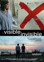 Смотреть «Видимое и невидимое» онлайн фильм в хорошем качестве