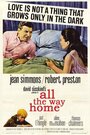 Смотреть «All the Way Home» онлайн фильм в хорошем качестве