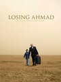 Смотреть «Losing Ahmad» онлайн фильм в хорошем качестве