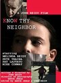Смотреть «Know Thy Neighbor» онлайн фильм в хорошем качестве