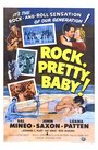 Смотреть «Rock, Pretty Baby» онлайн фильм в хорошем качестве