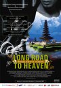 Смотреть «Long Road to Heaven» онлайн фильм в хорошем качестве