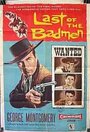 Last of the Badmen (1957) скачать бесплатно в хорошем качестве без регистрации и смс 1080p