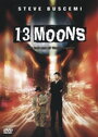 Смотреть «Тринадцать лун» онлайн фильм в хорошем качестве