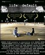 Life by Default (2004) кадры фильма смотреть онлайн в хорошем качестве