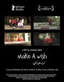 Смотреть «Make a Wish» онлайн фильм в хорошем качестве
