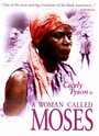 Смотреть «Женщина по имени Мозес» онлайн фильм в хорошем качестве