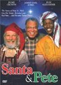 Смотреть «Санта и Пит» онлайн фильм в хорошем качестве