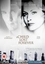 A Child Lost Forever: The Jerry Sherwood Story (1992) трейлер фильма в хорошем качестве 1080p