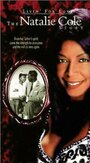 Жизнь ради любви: История Натали Коул (2000) трейлер фильма в хорошем качестве 1080p