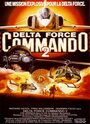 Смотреть «Delta Force Commando II: Priority Red One» онлайн фильм в хорошем качестве