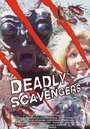 Deadly Scavengers (2001)
