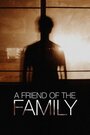 Друг семьи (2005) кадры фильма смотреть онлайн в хорошем качестве