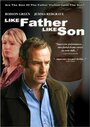 Like Father Like Son (2005) кадры фильма смотреть онлайн в хорошем качестве