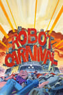 Карнавал роботов (1987) скачать бесплатно в хорошем качестве без регистрации и смс 1080p
