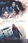 Смотреть «В этом мире мне места нет» онлайн фильм в хорошем качестве