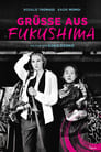 Смотреть «Привет из Фукусимы» онлайн фильм в хорошем качестве
