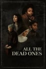 Все мертвецы (2020) кадры фильма смотреть онлайн в хорошем качестве