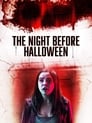 Смотреть «Ночь перед Хэллоуином» онлайн фильм в хорошем качестве