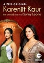 Смотреть «Каренджит Каур: Нерасказанная история Санни Леоне» онлайн сериал в хорошем качестве