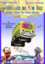 The Wheels on the Bus Video: Mango Helps the Moon Mouse (2005)