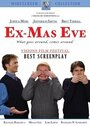 Смотреть «Ex-Mas Eve» онлайн фильм в хорошем качестве