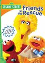 Sesame Street: Friends to the Rescue (2005)