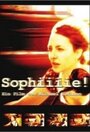 Софи-и-и-и-я! (2002) трейлер фильма в хорошем качестве 1080p