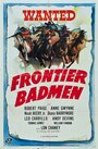 Frontier Badmen (1943) трейлер фильма в хорошем качестве 1080p