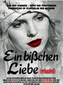 Смотреть «Ein bißchen Liebe» онлайн фильм в хорошем качестве