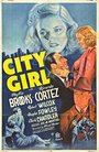 Смотреть «City Girl» онлайн фильм в хорошем качестве