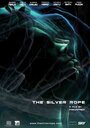Смотреть «The Silver Rope» онлайн фильм в хорошем качестве