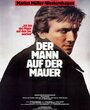 Смотреть «Der Mann auf der Mauer» онлайн фильм в хорошем качестве