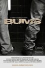 Bums (2006) трейлер фильма в хорошем качестве 1080p