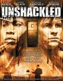 Unshackled (2000) трейлер фильма в хорошем качестве 1080p