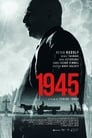 Смотреть «1945» онлайн фильм в хорошем качестве