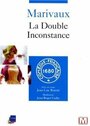 Смотреть «La double inconstance» онлайн фильм в хорошем качестве