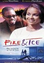 Fire & Ice (2001) кадры фильма смотреть онлайн в хорошем качестве