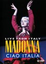 Madonna: Ciao, Italia! - Live from Italy (1988) трейлер фильма в хорошем качестве 1080p